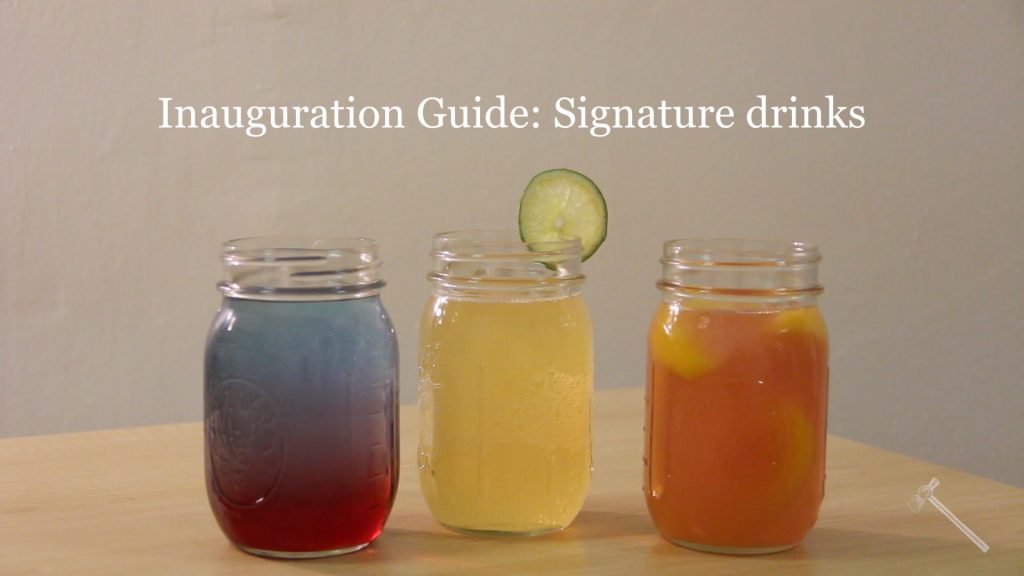 Inauguration Guide: Signature drinks