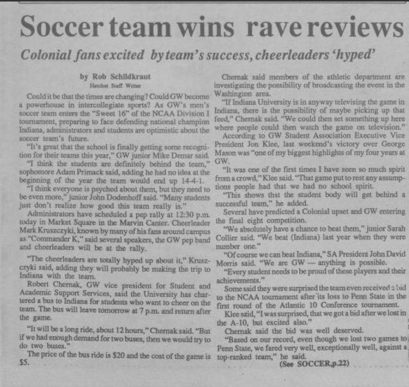 The 1989 mens soccer team thrashed the Patriots in the first round of the NCAA Tournament to advance to the Sweet 16.