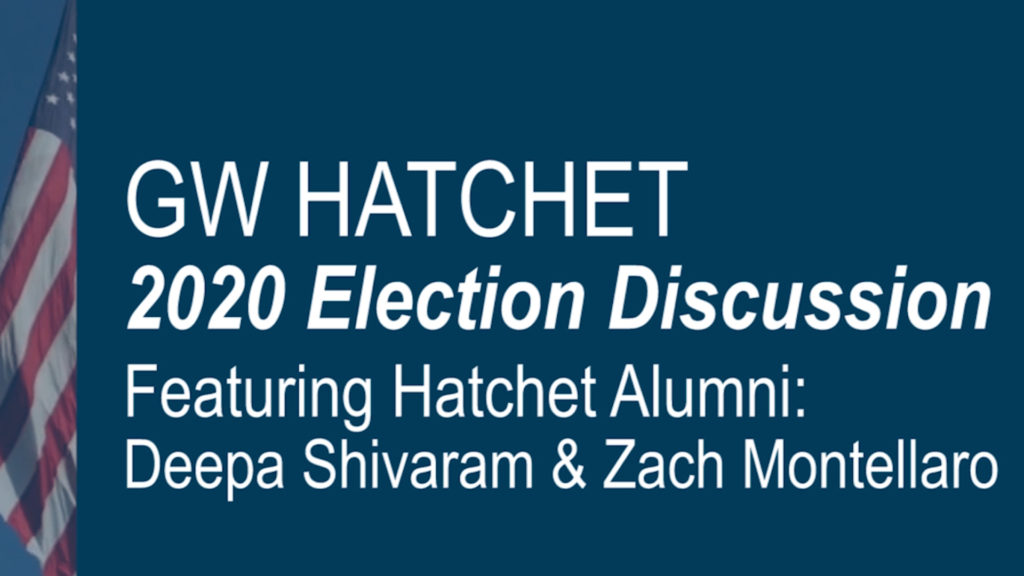 The Hatchet sat down with Hatchet alumni Zach Montellaro from Politico and Deepa Shivaram from NBC News to discuss their work covering the 2020 presidential election. The two talked about the role of social media in reporting, how their jobs shifted during the pandemic and how their time at GW prepared them for careers in journalism.