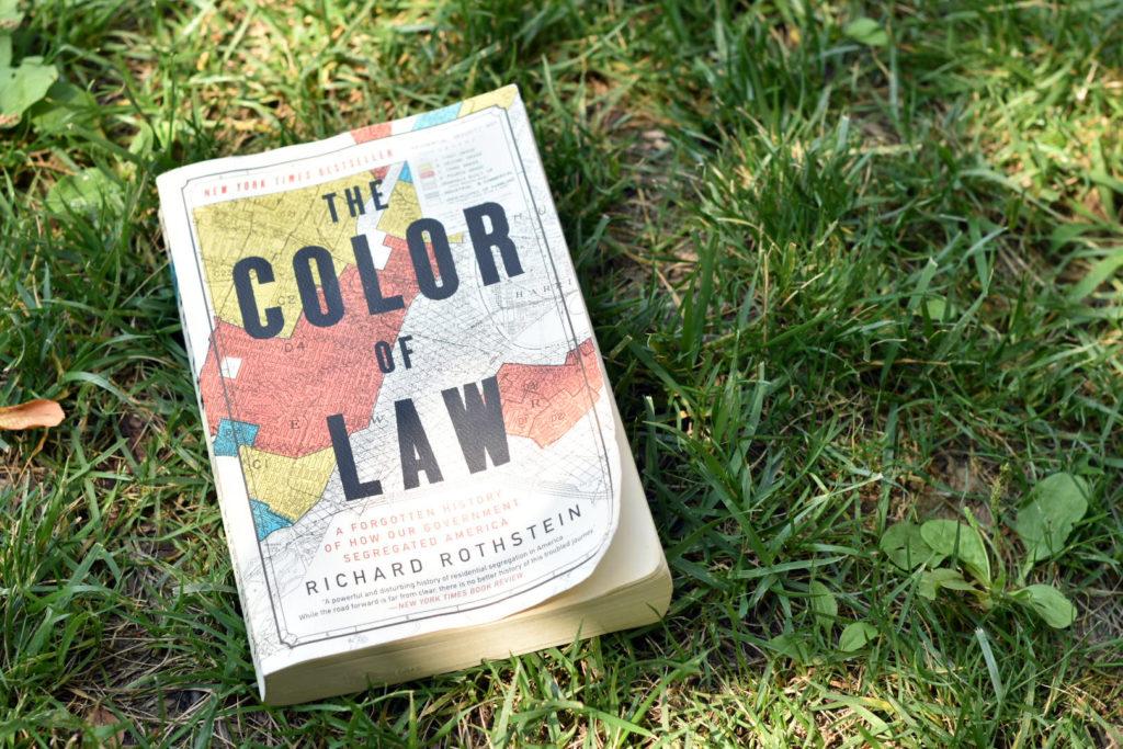 The+Color+of+Law%2C+a+historical+nonfiction+book%2C+details+actions+taken+by+local%2C+state+and+federal+authorities+to+further+housing+segregation+well+into+the+late+20th+century.