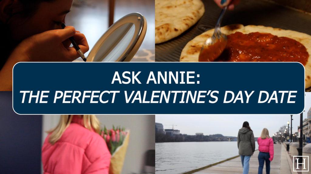 With a movie, dinner and more, Annie of The Hatchets Ask Annie advice column walks us through a step-by-step tutorial on how to make the day as special as possible.